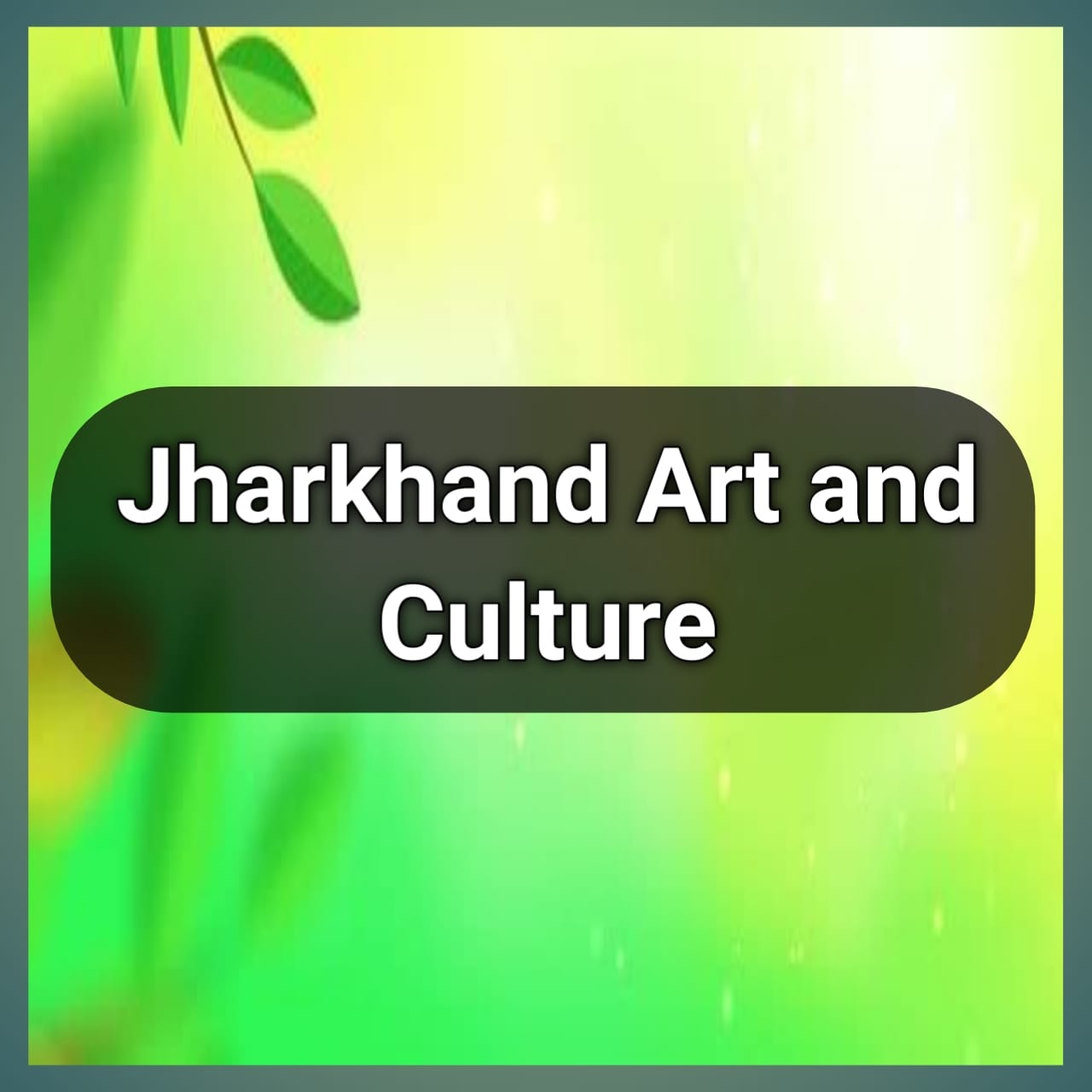 Jharkhad Art and Culture